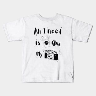 All I need is coffee and my camera, photography, photographer Kids T-Shirt